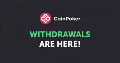 Introducing CoinPoker Withdrawals